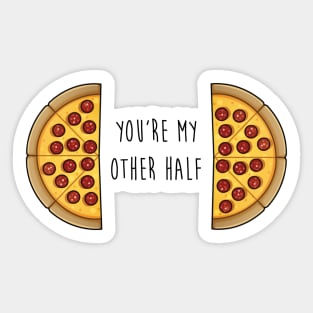 You're My Other Half Sticker